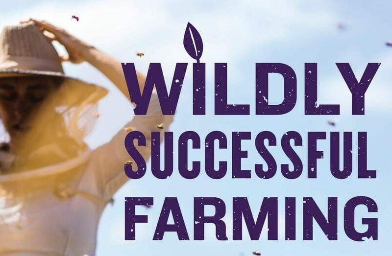 Review of: “Wildly Successful Farming: Sustainability and the New Agricultural Land Ethic”