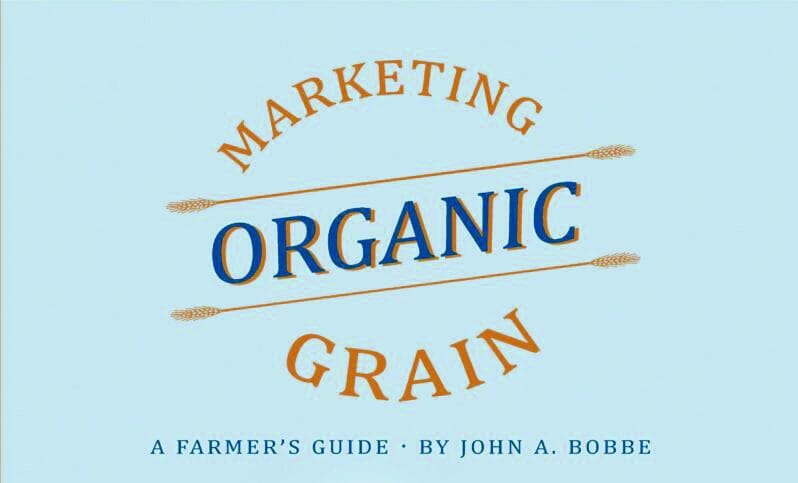 Review of: "Marketing Organic Grain: A Farmer's Guide"