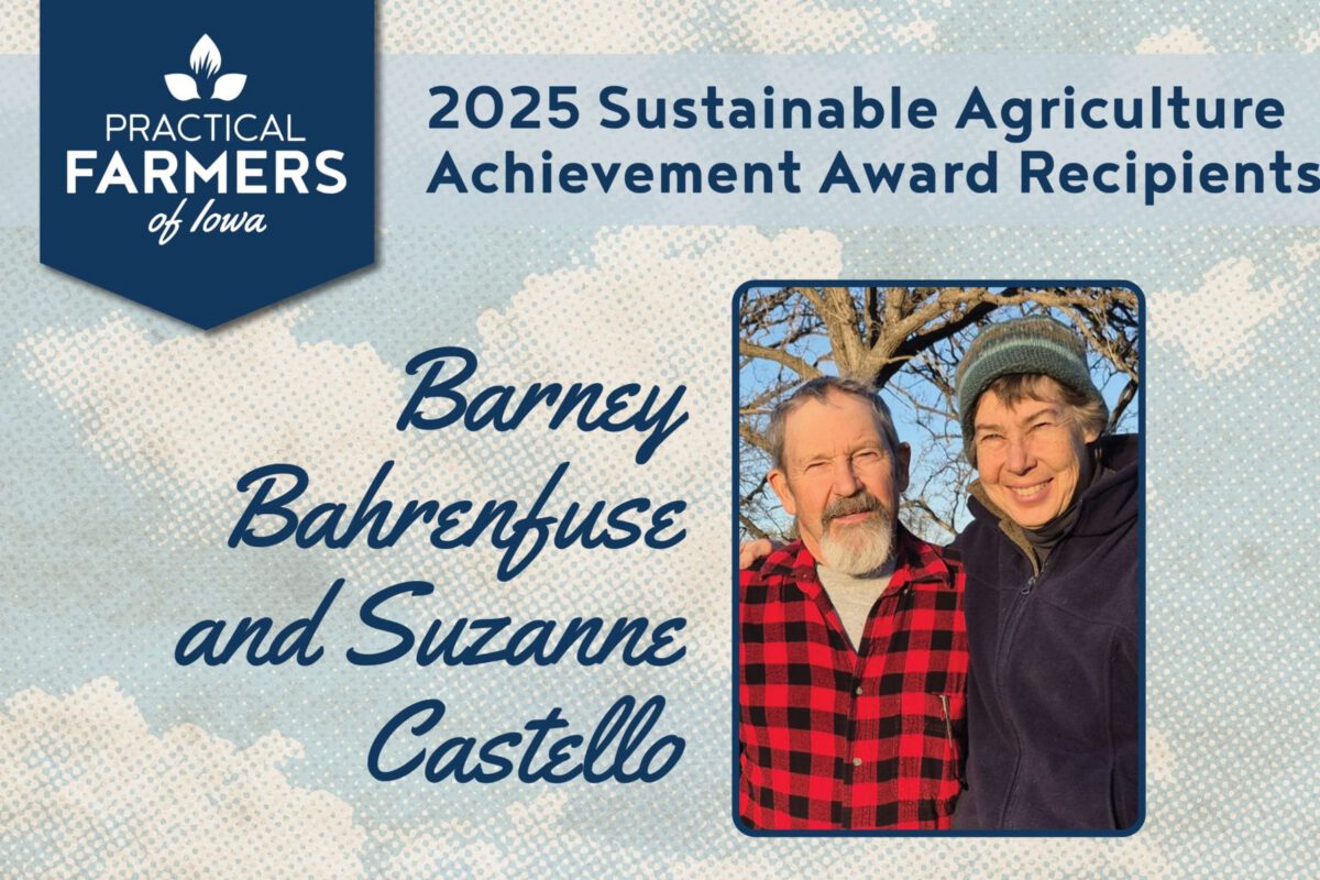 Grinnell farmers Suzanne Castello and Barney Bahrenfuse receive PFI's 2025 Sustainable Agriculture Achievement Award