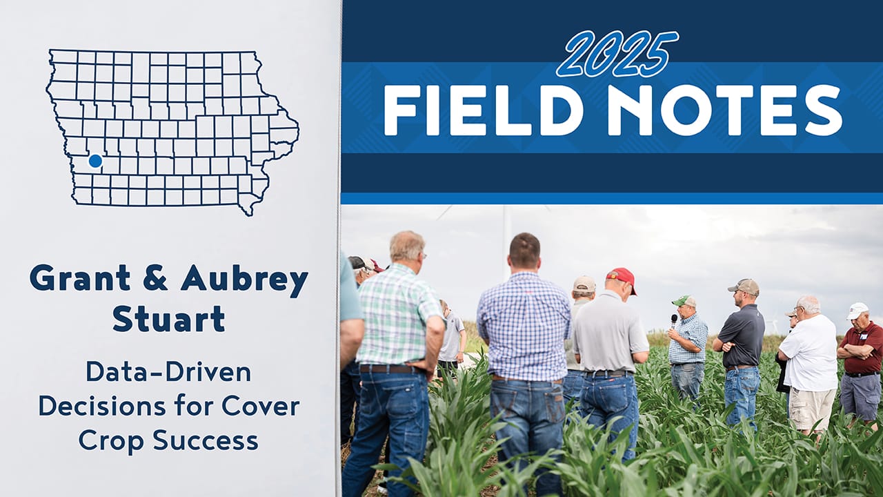 Data-Driven Decisions for Cover Crop Success - Field Notes