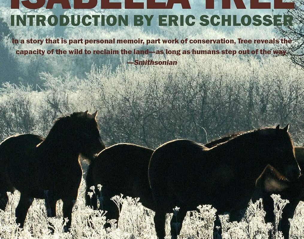 Review of Isabella Tree's “Wilding: Returning Nature to Our Farm”